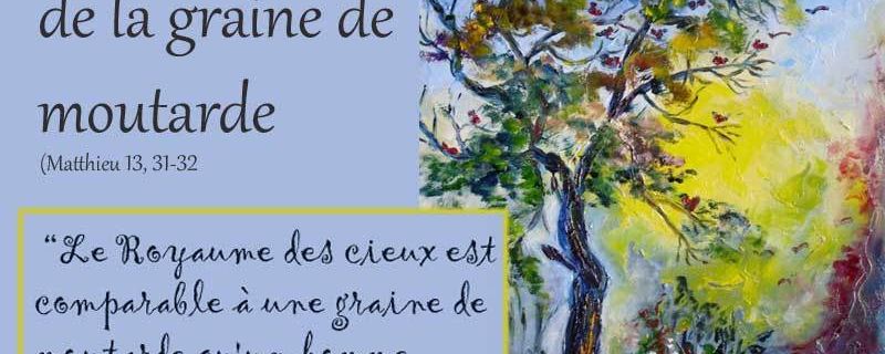 LA GRAINE DE MOUTARDE: EVANGELISATION ET SANCTIFICATION 